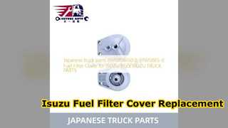 Isuzu Yakıt Filtresi Kapağı 8970708650 Premium Yedek